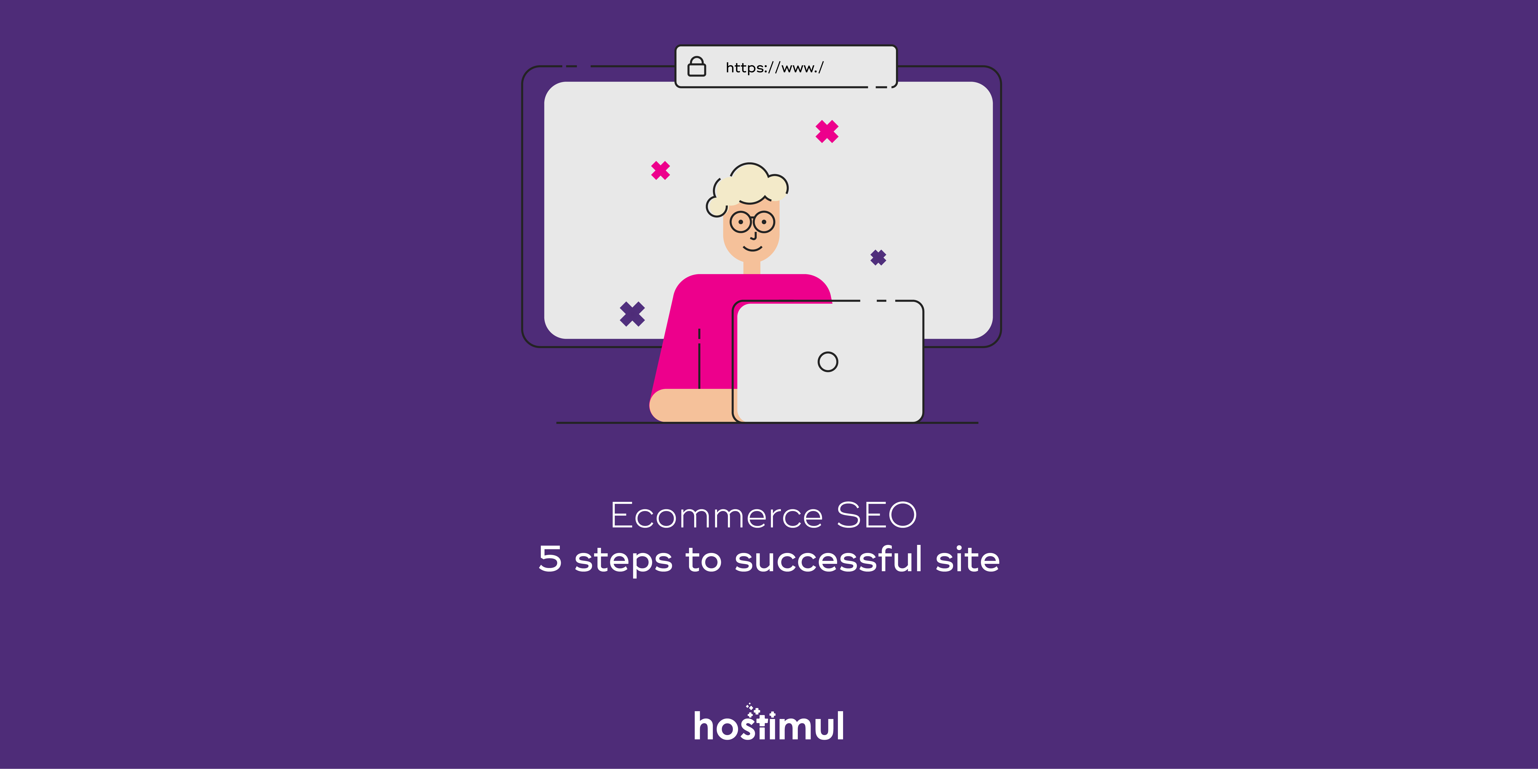 E-commerce SEO: 5 steps to a successful site 
